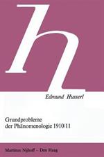 Grundprobleme der Phänomenologie 1910/11