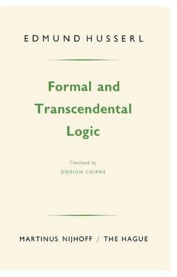 Formal and Transcendental Logic - Edmund Husserl - cover