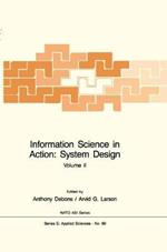 Information Science in Action: System Design (2 Volumes)