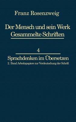 Franz Rosenzweig Sprachdenken: Arbeitspapiere zur Verdeutschung der Schrift - U. Rosenzweig,Rachel Bat-Adams - cover