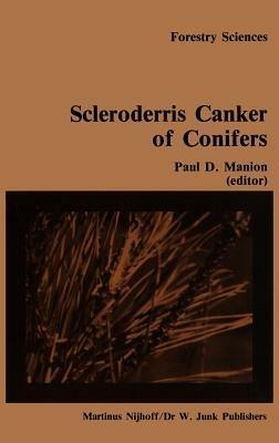 Scleroderris canker of conifers: Proceedings of an international symposium on scleroderris canker of conifers, held in Syracuse, USA, June 21–24, 1983 - cover