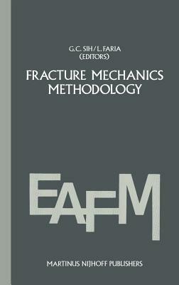 Fracture mechanics methodology: Evaluation of Structural Components Integrity - cover