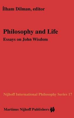 Philosophy and Life: Essays on John Wisdom - cover