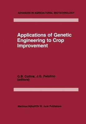 Applications of Genetic Engineering to Crop Improvement - cover