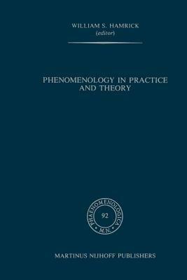 Phenomenology in Practice and Theory: Essays for Herbert Spiegelberg - cover