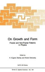 On Growth and Form: Fractal and Non-Fractal Patterns in Physics