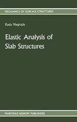 Elastic Analysis of Slab Structures
