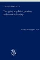The ageing population, pensions and contractual savings - A.P. Huijser,P.D. van Loo - cover
