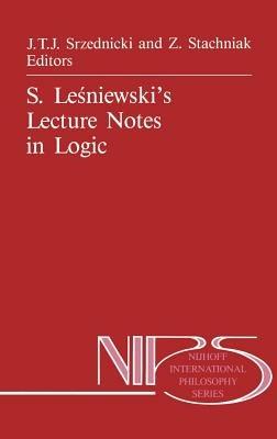 S. Lesniewski’s Lecture Notes in Logic - cover