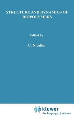 Structure and Dynamics of Biopolymers - cover