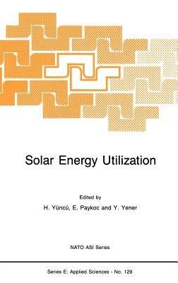 Solar Energy Utilization: Fundamentals and Applications - cover