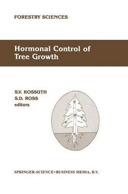 Hormonal Control of Tree Growth: Proceedings of the Physiology Working Group Technical Session, Society of American Foresters National Convention, Birmingham, Alabama, USA, October 6–9, 1986 - cover