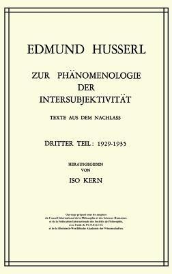 Zur Phänomenologie der Intersubjektivität: Texte aus dem Nachlass Dritter Teil: 1929–1935 - Edmund Husserl,Kern - cover