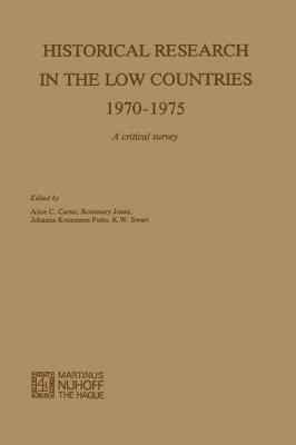 Historical research in the Low Countries 1970-1975: A Critical Survey - cover