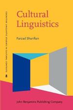 Cultural Linguistics: Cultural conceptualisations and language