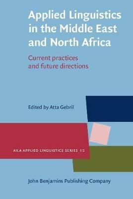 Applied Linguistics in the Middle East and North Africa: Current practices and future directions - cover
