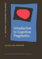 Introduction to Cognitive Pragmatics - Klaus-Uwe Panther - cover
