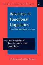 Advances in Functional Linguistics: Columbia School beyond its origins