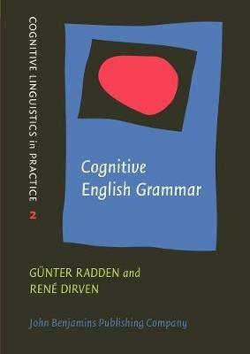 Cognitive English Grammar - Gunter Radden,Rene Dirven - cover