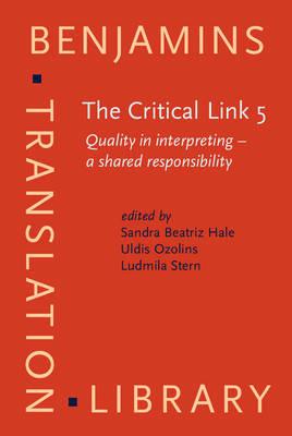 The Critical Link 5: Quality in interpreting - a shared responsibility - cover