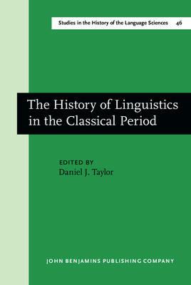 The History of Linguistics in the Classical Period - cover