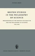 Boston Studies in the Philosophy of Science: Proceedings of the Boston Colloquium for the Philosophy of Science 1961/1962