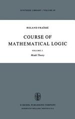 Course of Mathematical Logic: Volume 2 Model Theory
