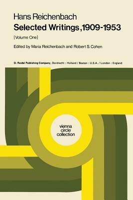 Selected Writings 1909–1953: Volume One - M. Reichenbach - cover