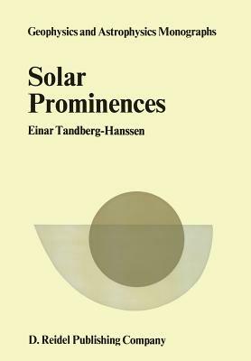 Solar Prominences - Einar Tandberg-Hanssen - cover
