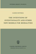 The Intentions of Intentionality and Other New Models for Modalities
