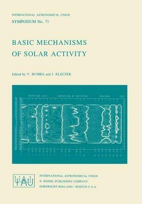 Basic Mechanisms of Solar Activity - cover