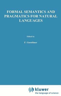 Formal Semantics and Pragmatics for Natural Languages - cover