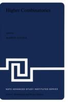 Higher Combinatorics: Proceedings of the NATO Advanced Study Institute held in Berlin (West Germany), September 1–10, 1976