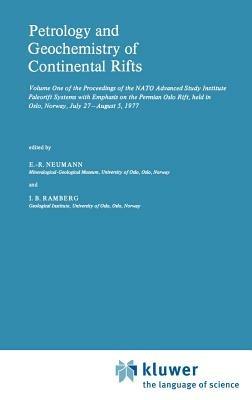 Petrology and Geochemistry of Continental Rifts: Volume One of the Proceedings of the NATO Advanced Study Institute Paleorift Systems with Emphasis on the Permian Oslo Rift, held in Oslo, Norway, July 27–August 5, 1977 - cover