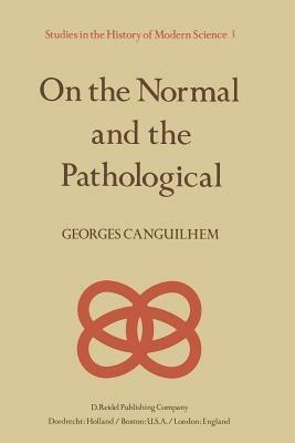 On the Normal and the Pathological - Georges Canguilhem - cover