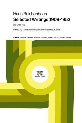 Hans Reichenbach: Selected Writings 1909–1953 Volume Two - M. Reichenbach - cover
