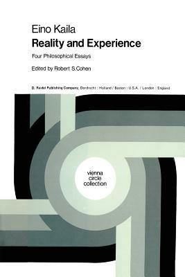 Reality and Experience: Four Philosophical Essays - E. Kaila - cover