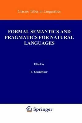 Formal Semantics and Pragmatics for Natural Languages - cover