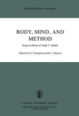 Body, Mind, and Method: Essays in Honor of Virgil C. Aldrich - cover
