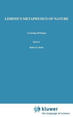Leibniz’s Metaphysics of Nature: A Group of Essays - N. Rescher - cover