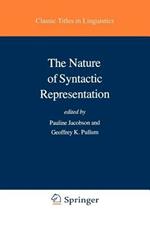 The Nature of Syntactic Representation