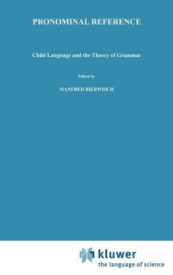 Pronominal Reference: Child Language and the Theory of Grammar - L. Solan - cover