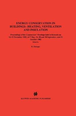 Energy Conservation in Buildings Heating, Ventilation and Insulation - cover