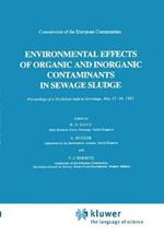 Environmental Effects of Organic and Inorganic Contaminants in Sewage Sludge