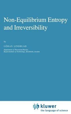 Non-Equilibrium Entropy and Irreversibility - C. Lindblad - cover