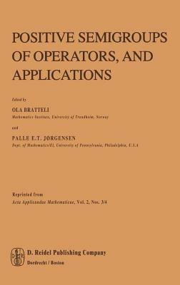 Positive Semigroups of Operators, and Applications - cover