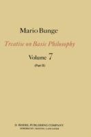 Treatise on Basic Philosophy: Part II Life Science, Social Science and Technology - M. Bunge - cover