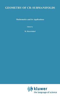 Geometry of CR-Submanifolds - Aurel Bejancu - cover