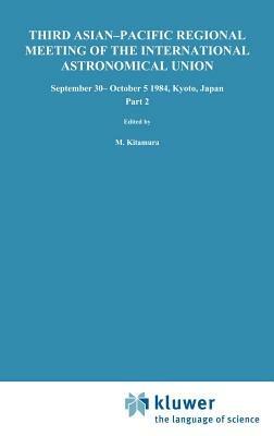 Third Asian-Pacific Regional Meeting of the International Astronomical Union: September 30-October 5 1984, Kyoto, Japan Part 2 - cover
