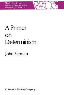 A Primer on Determinism - John Earman - cover